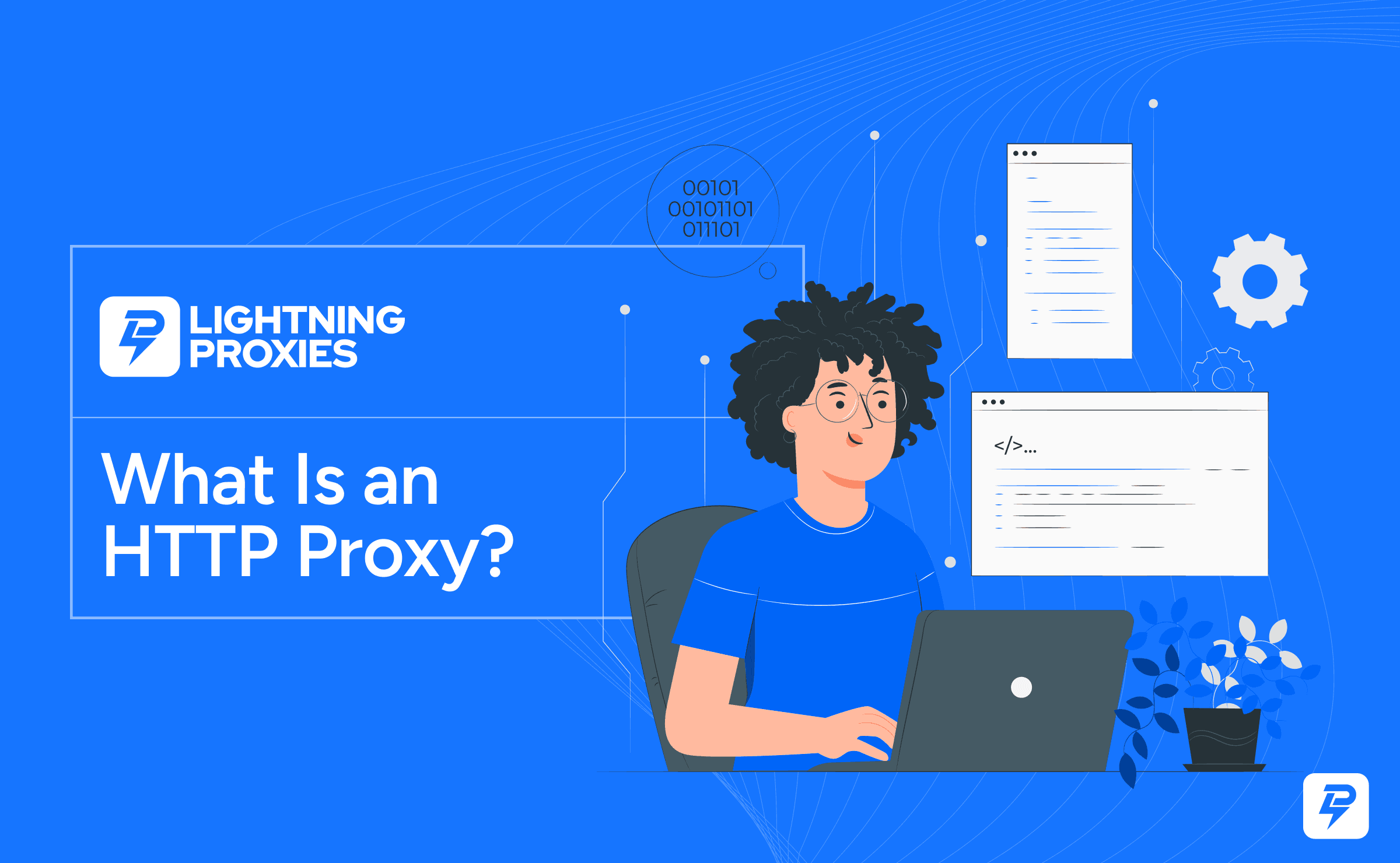 What Is an HTTP Proxy?